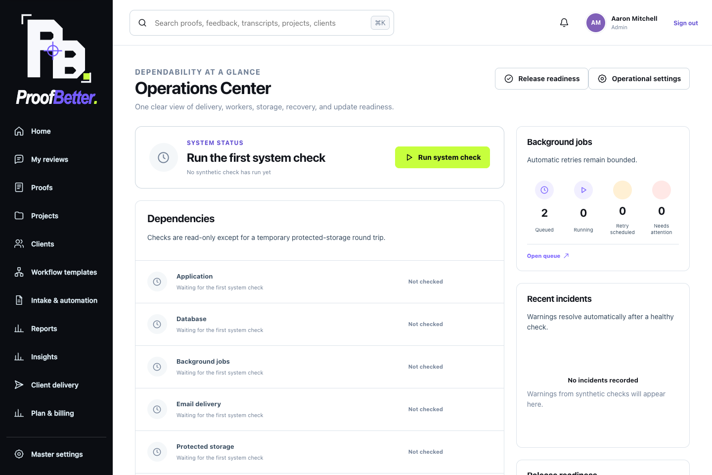 ProofBetter Operations Center with dependency checks and job summary